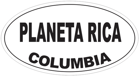Planeta Rica Columbia Oval Bumper Sticker or Helmet Sticker D5423