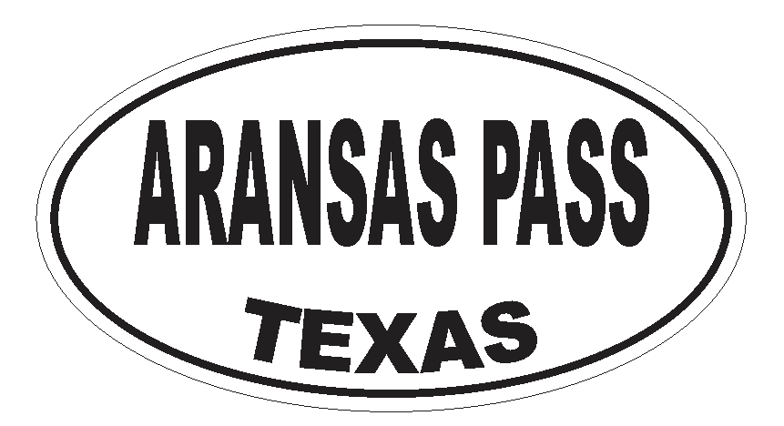 Aransas Pass Texas Oval Bumper Sticker or Helmet Sticker D3146 Euro Oval - Winter Park Products
