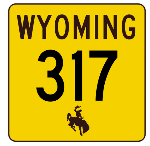 Wyoming Highway 317 Sticker R3508 Highway Sign