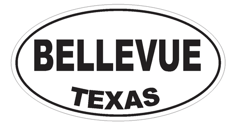Bellevue Texas Oval Bumper Sticker or Helmet Sticker D3193 Euro Oval - Winter Park Products