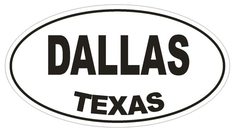 Dallas Texas Oval Bumper Sticker or Helmet Sticker D1383 Euro Oval - Winter Park Products