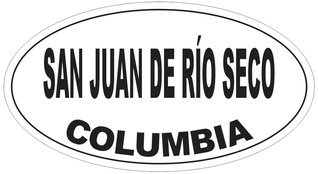 San Juan de Rio Seco Columbia Oval Bumper Sticker or Helmet Sticker D5583