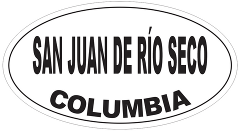 San Juan de Rio Seco Columbia Oval Bumper Sticker or Helmet Sticker D5583