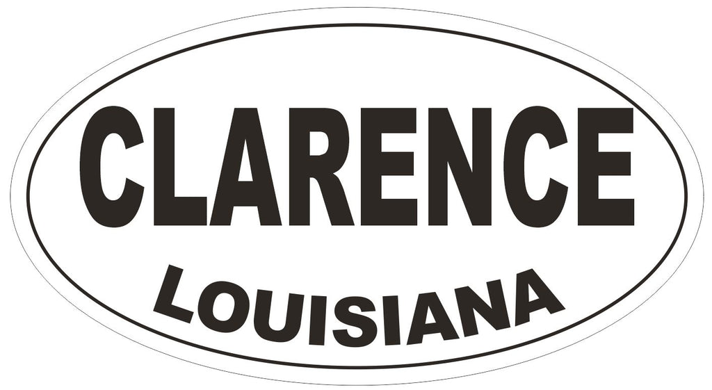 Clarence Louisiana Oval Bumper Sticker or Helmet Sticker D3799