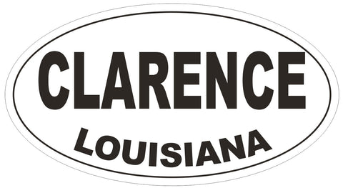 Clarence Louisiana Oval Bumper Sticker or Helmet Sticker D3799