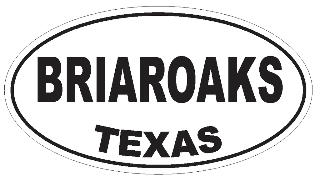 Briaroaks Texas Oval Bumper Sticker or Helmet Sticker D3175 Euro Oval - Winter Park Products