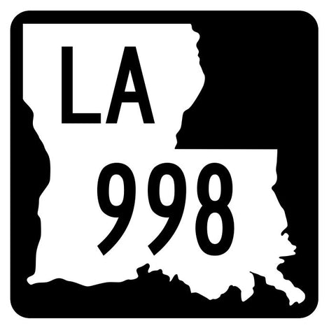 Louisiana State Highway 998 Sticker Decal R6261 Highway Route Sign