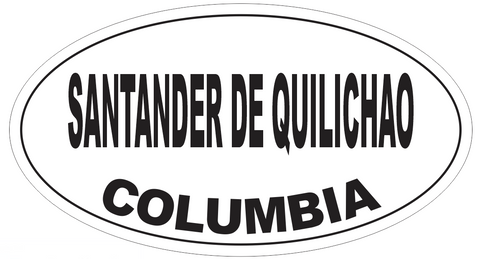 Santander de Quilichao Columbia Oval Bumper Sticker or Helmet Sticker D5566