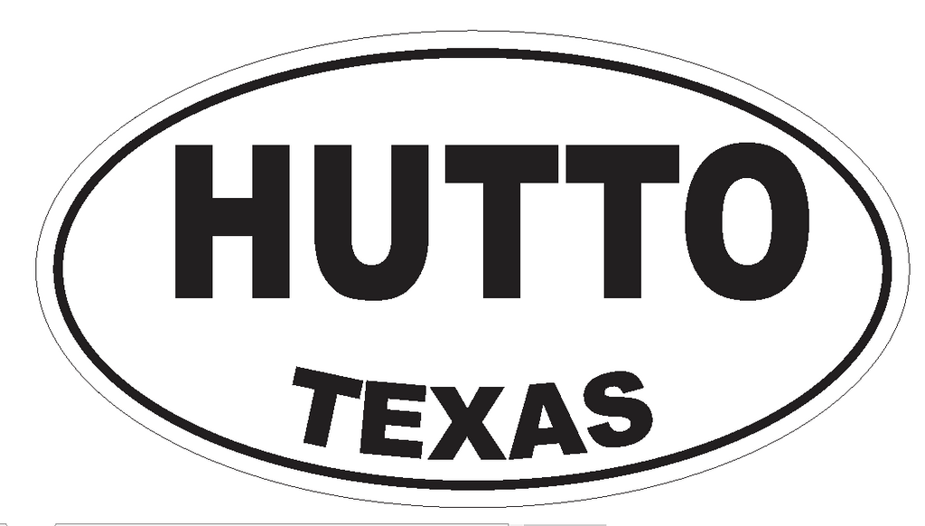 Hutto Texas Oval Bumper Sticker or Helmet Sticker D3507 Euro Oval - Winter Park Products