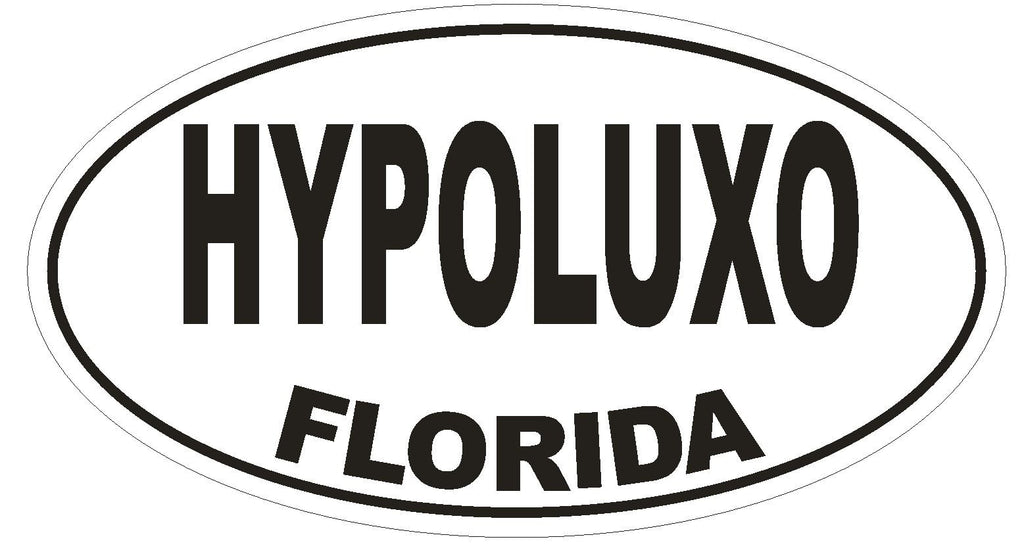 Hypoluxo Florida Oval Bumper Sticker or Helmet Sticker D1535 Euro Oval - Winter Park Products