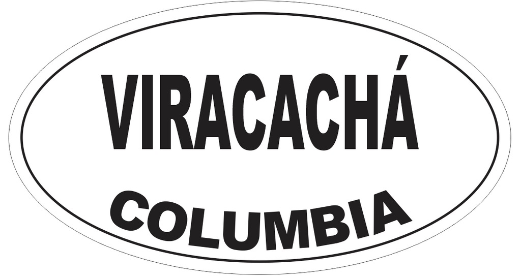 Viracacha Columbia Oval Bumper Sticker or Helmet Sticker D4797