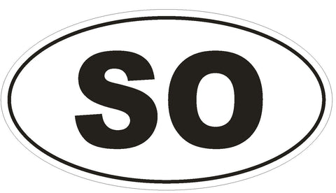SO Somalia Oval Bumper Sticker or Helmet Sticker D2026 Country Code - Winter Park Products