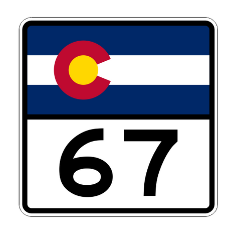Colorado State Highway 67 Sticker Decal R1815 Highway Sign - Winter Park Products