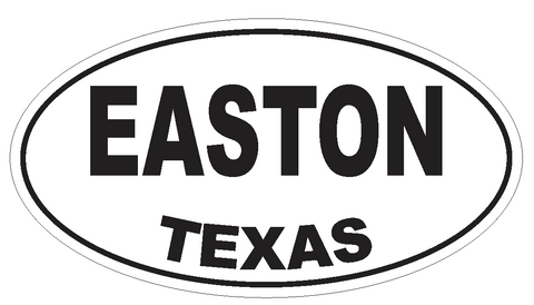 Easton Texas Oval Bumper Sticker or Helmet Sticker D3353 Euro Oval - Winter Park Products