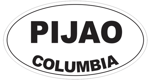 Pijao Columbia Oval Bumper Sticker or Helmet Sticker D4642
