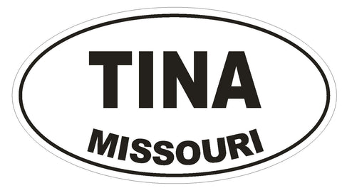 Tina Missouri Oval Bumper Sticker or Helmet Sticker D1429 Euro Oval - Winter Park Products