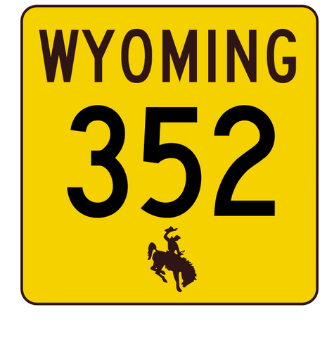 Wyoming Highway 352 Sticker R3522 Highway Sign