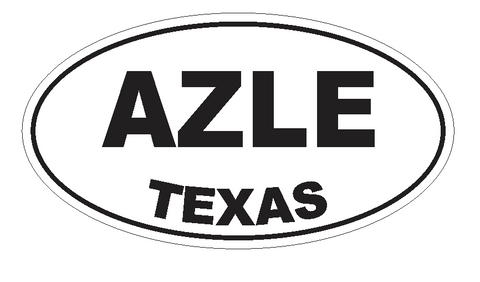 Azle Texas Oval Bumper Sticker or Helmet Sticker D3125 Euro Oval - Winter Park Products