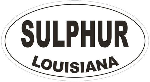Sulphur Louisiana Oval Bumper Sticker or Helmet Sticker D3872