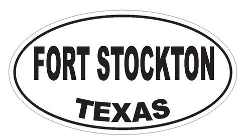 Fort Stockton Texas Oval Bumper Sticker or Helmet Sticker D3395 Euro Oval - Winter Park Products