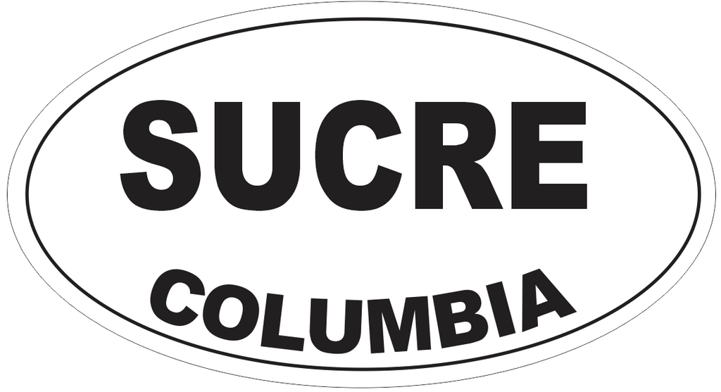 Sucre Columbia Oval Bumper Sticker or Helmet Sticker D4420