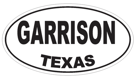 Garrison Texas Oval Bumper Sticker or Helmet Sticker D3409 Euro Oval - Winter Park Products