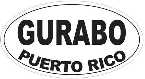 Gurabo Puerto Rico Oval Bumper Sticker or Helmet Sticker D4116