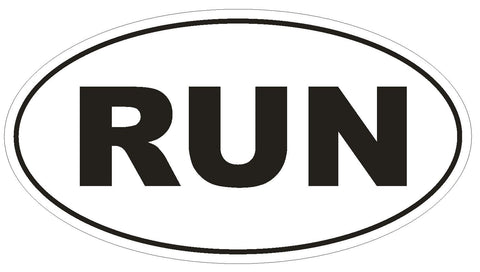 RUN Oval Bumper Sticker or Helmet Sticker D543 Laptop Cell Euro Oval - Winter Park Products