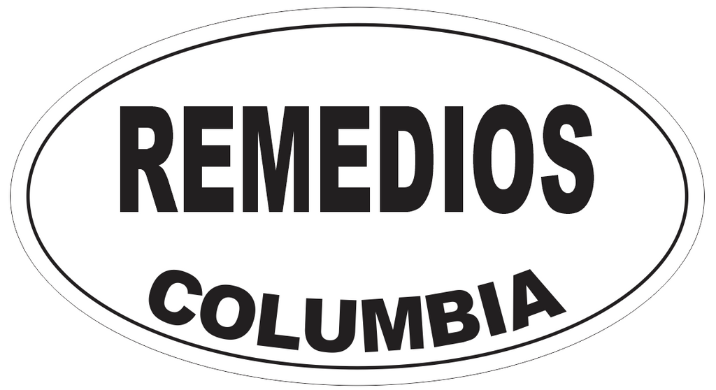 Remedios Columbia Oval Bumper Sticker or Helmet Sticker D4232