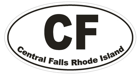 Central Falls Rhode Island Oval Bumper Sticker or Helmet Sticker D1517 Euro Oval - Winter Park Products