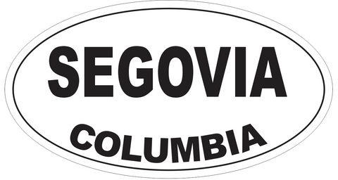 Segovia Columbia Oval Bumper Sticker or Helmet Sticker D4237