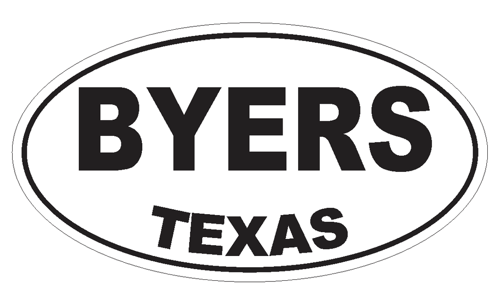 Byers Texas Oval Bumper Sticker or Helmet Sticker D3227 Euro Oval - Winter Park Products