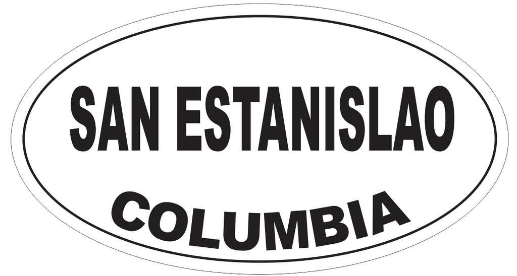 San Estanislao Columbia Oval Bumper Sticker or Helmet Sticker D4971