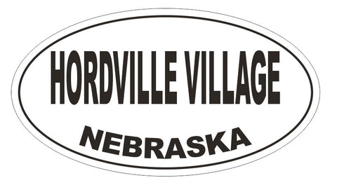 Hordville Village Oval Bumper Sticker or Helmet Sticker D5093 Oval