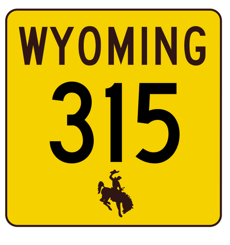 Wyoming Highway 315 Sticker R3506 Highway Sign