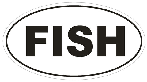 FISH Oval Bumper Sticker or Helmet Sticker D2001 Euro Oval Fishing Fisherman - Winter Park Products