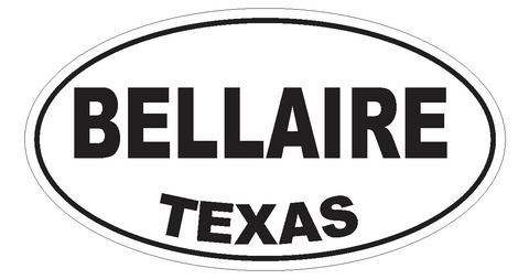 Bellaire Texas Oval Bumper Sticker or Helmet Sticker D3192 Euro Oval - Winter Park Products