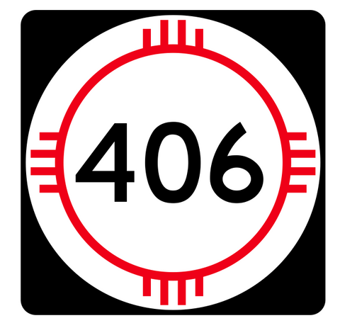 New Mexico State Road 406 Sticker R4181 Highway Sign Road Sign Decal