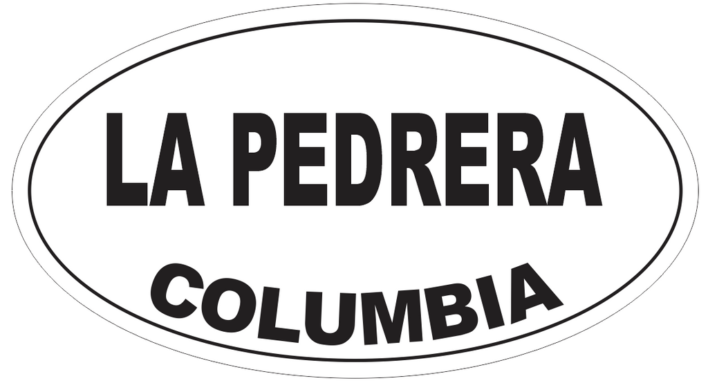 La Pedrera Columbia Oval Bumper Sticker or Helmet Sticker D4936