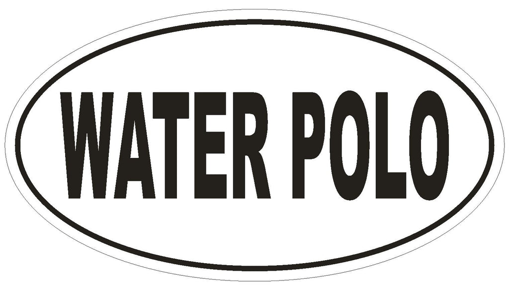 WATER POLO Oval Bumper Sticker or Helmet Sticker D1898 Euro Oval - Winter Park Products