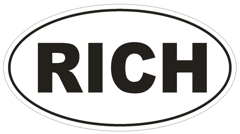 RICH Oval Bumper Sticker or Helmet Sticker D1913 Euro Oval - Winter Park Products