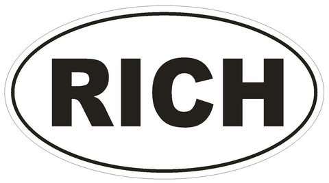 RICH Oval Bumper Sticker or Helmet Sticker D1913 Euro Oval - Winter Park Products