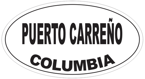 Puerto Carreno Columbia Oval Bumper Sticker or Helmet Sticker D5520