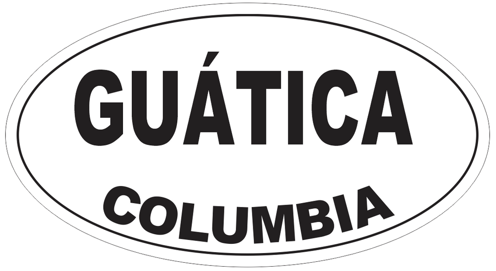 Guatica Columbia Oval Bumper Sticker or Helmet Sticker D4647