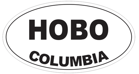 Hobo Columbia Oval Bumper Sticker or Helmet Sticker D4527