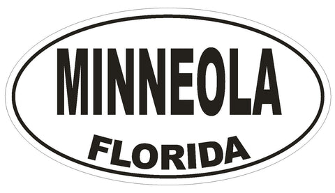 Minneola Florida Oval Bumper Sticker or Helmet Sticker D1570 Euro Oval - Winter Park Products