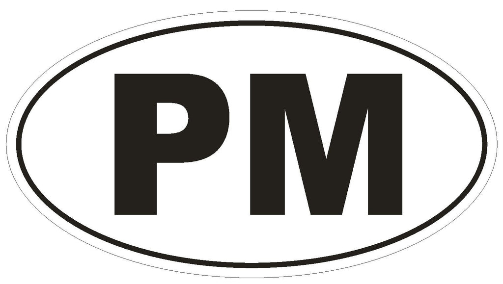 PM Saint Pierre & Miquelon Oval Bumper Sticker or Helmet Sticker D2029 Country Code - Winter Park Products