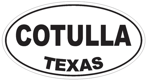 Cotulla Texas Oval Bumper Sticker or Helmet Sticker D3297 Euro Oval - Winter Park Products