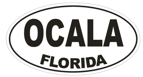 Ocala Florida Oval Bumper Sticker or Helmet Sticker D1332 Euro Oval - Winter Park Products