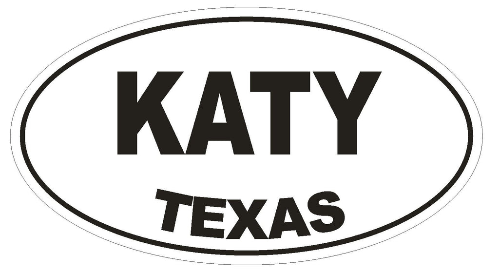 Katy Texas Oval Bumper Sticker or Helmet Sticker D1397 Euro Oval - Winter Park Products